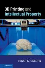 3D Printing and Intellectual Property