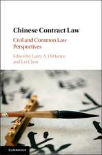 Chinese Contract Law: Civil and Common Law Perspectives