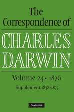 The Correspondence of Charles Darwin: Volume 24, 1876