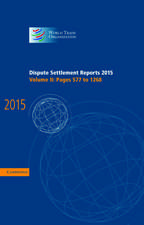 Dispute Settlement Reports 2015: Volume 2, Pages 577–1268