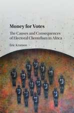 Money for Votes: The Causes and Consequences of Electoral Clientelism in Africa