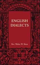 English Dialects: From the Eighth Century to the Present Day