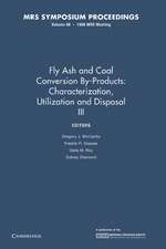 Fly Ash and Coal Conversion By-Products: Characterization, Utilization and Disposal III: Volume 86