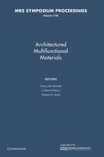 Architectured Multifunctional Materials