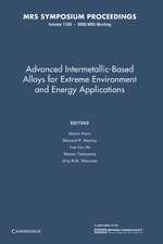 Advanced Intermetallic-Based Alloys for Extreme Environment and Energy Applications: Volume 1128