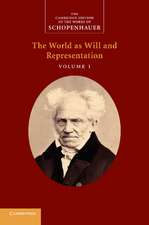 Schopenhauer: 'The World as Will and Representation': Volume 1