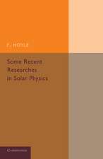 Some Recent Researches in Solar Physics