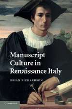 Manuscript Culture in Renaissance Italy