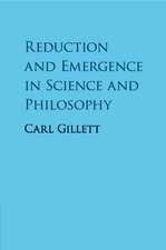 Reduction and Emergence in Science and Philosophy