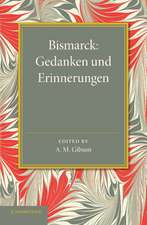 Bismarck: Gedanken und Erinnerungen