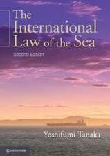 The International Law of the Sea 