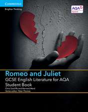 GCSE English Literature for AQA Romeo and Juliet Student Book