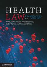 Health Law: Frameworks and Context