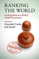 Ranking the World: Grading States as a Tool of Global Governance