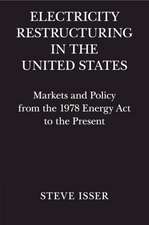 Electricity Restructuring in the United States: Markets and Policy from the 1978 Energy Act to the Present