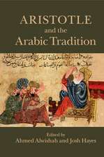 Aristotle and the Arabic Tradition