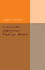 Features in the Architecture of Physiological Function