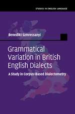 Grammatical Variation in British English Dialects: A Study in Corpus-Based Dialectometry