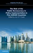 The Role of the Public Bureaucracy in Policy Implementation in Five ASEAN Countries