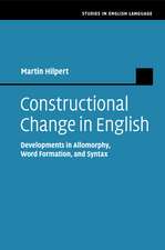 Constructional Change in English: Developments in Allomorphy, Word Formation, and Syntax