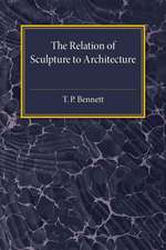 The Relation of Sculpture to Architecture