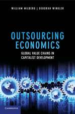 Outsourcing Economics: Global Value Chains in Capitalist Development