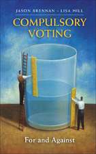 Compulsory Voting: For and Against