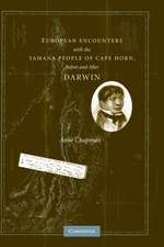 European Encounters with the Yamana People of Cape Horn, before and after Darwin