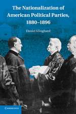 The Nationalization of American Political Parties, 1880–1896