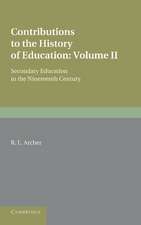 Contributions to the History of Education: Volume 5, Secondary Education in the Nineteenth Century