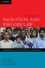 Migration and Refugee Law: Principles and Practice in Australia