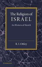 The Religion of Israel: A Historical Sketch