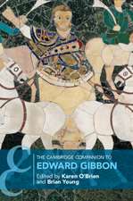 The Cambridge Companion to Edward Gibbon