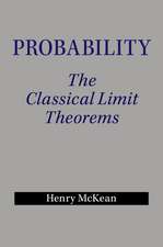 Probability: The Classical Limit Theorems