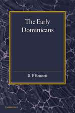 The Early Dominicans: Studies in Thirteenth-Century Dominican History