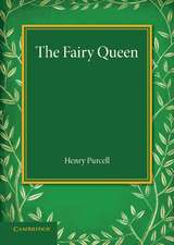 The Fairy Queen: An Opera