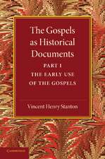 The Gospels as Historical Documents, Part 1, The Early Use of the Gospels