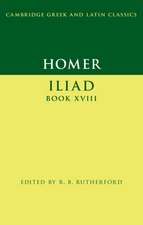 Homer: Iliad Book XVIII