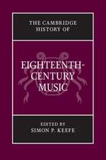 The Cambridge History of Eighteenth-Century Music