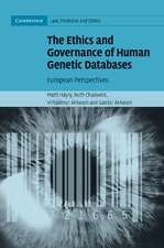 The Ethics and Governance of Human Genetic Databases: European Perspectives