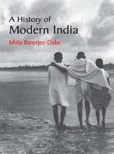 A History of Modern India