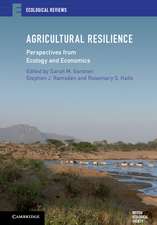 Agricultural Resilience: Perspectives from Ecology and Economics