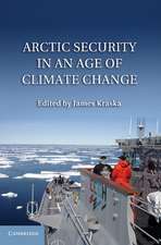 Arctic Security in an Age of Climate Change