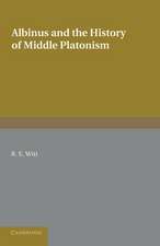 Albinus and the History of Middle Platonism