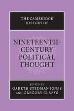 The Cambridge History of Nineteenth-Century Political Thought