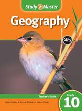 Study & Master Geography Teacher's Guide Grade 10 