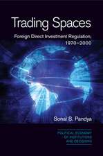 Trading Spaces: Foreign Direct Investment Regulation, 1970–2000