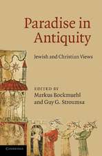 Paradise in Antiquity: Jewish and Christian Views