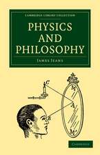 Physics and Philosophy