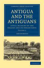 Antigua and the Antiguans